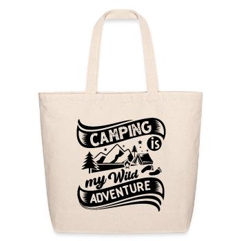 camping my wild adventure - Eco-Friendly Cotton Tote - natural - Front