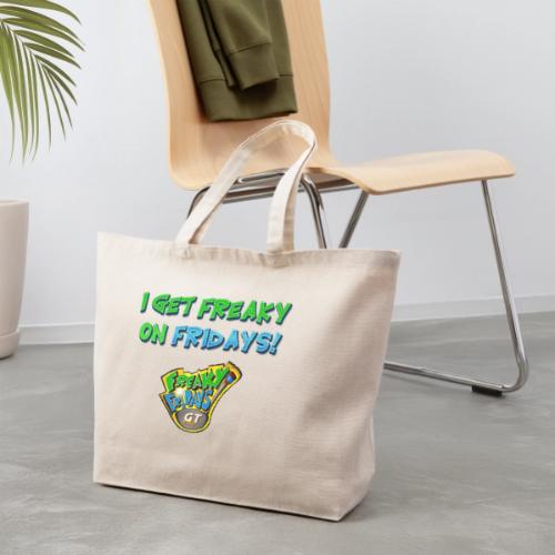 I Get Freaky on Fridays - Eco-Friendly Cotton Tote