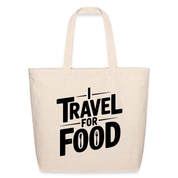 I Travel For Food - Eco-Friendly Cotton Tote - natural - Front