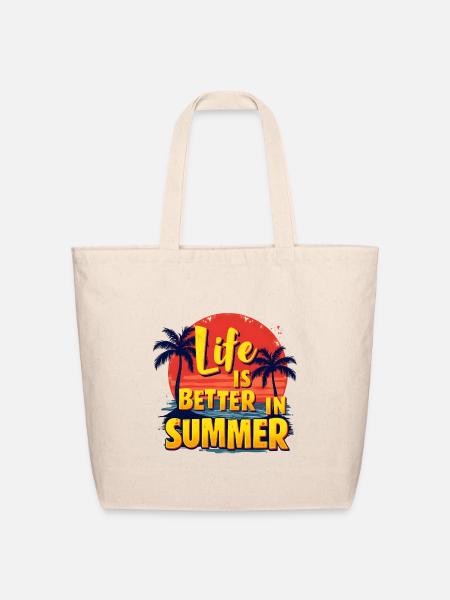 Life Is Better In Summer - Eco-Friendly Cotton Tote - natural