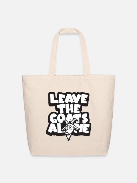 Leave the Goats Alone – Funny Goat Lover Design - Eco-Friendly Cotton Tote - natural