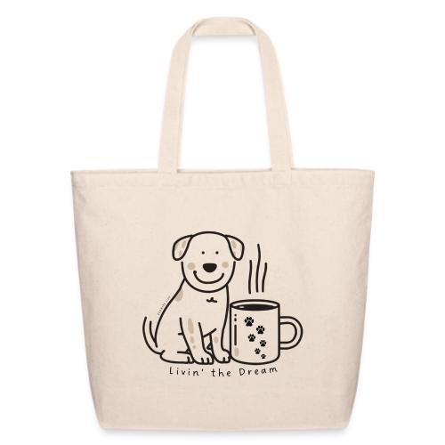 Livin' the Dream Coffee and Puppy - Eco-Friendly Cotton Tote