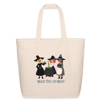 Girls Will Be Girls - Eco-Friendly Cotton Tote - natural - Front