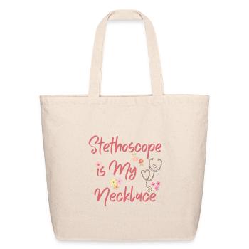 Stethoscope Is My Necklace - Eco-Friendly Cotton Tote - natural - Front