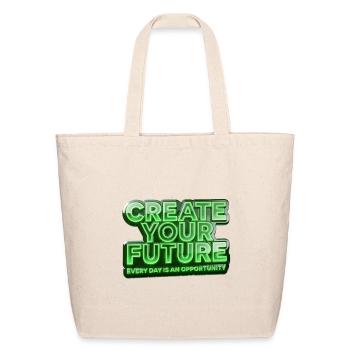 Create Your Future - Eco-Friendly Cotton Tote - natural - Front