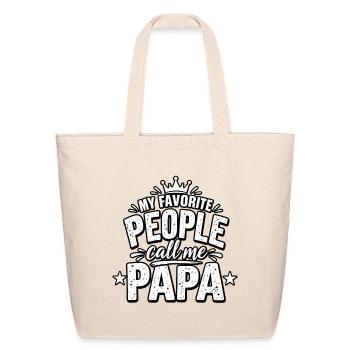 My Favorite People call me Papa - Eco-Friendly Cotton Tote - natural - Front