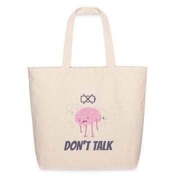 Dont Talk Brain Cry - Eco-Friendly Cotton Tote - natural - Front
