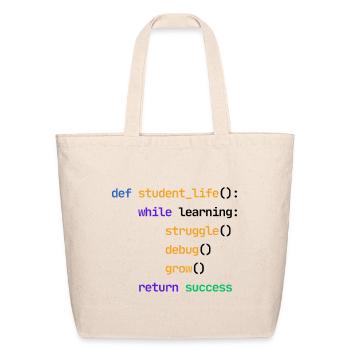 Student Life Python Code Funny Programmer - Eco-Friendly Cotton Tote - natural - Front