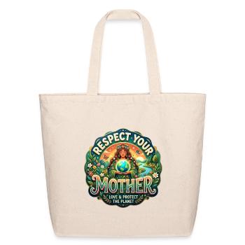 Respect Your Mother - Eco-Friendly Cotton Tote - natural - Front