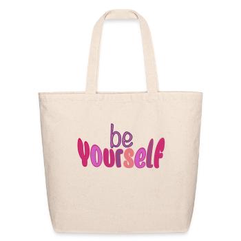 Be Yourself - Eco-Friendly Cotton Tote - natural - Front
