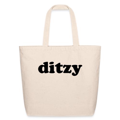 Funny Quotes - Ditzy - Eco-Friendly Cotton Tote