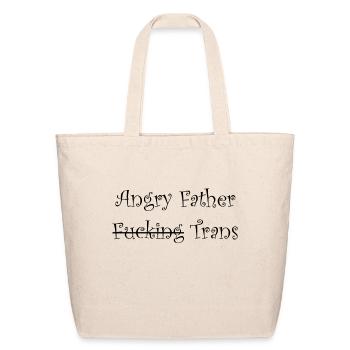 Angry Father F Trans - Eco-Friendly Cotton Tote - natural - Front