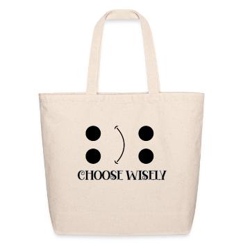 CHOOSE WISELY HAPPY AND SAD DESIGN UNI MOOD SHIRT - Eco-Friendly Cotton Tote - natural - Front