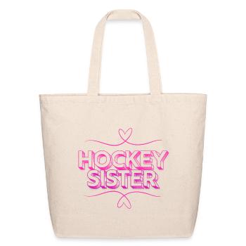 Hockey Sister Neon Pink Graphic - Eco-Friendly Cotton Tote - natural - Front