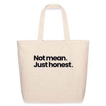 Not mean Just honest - Eco-Friendly Cotton Tote - natural - Front