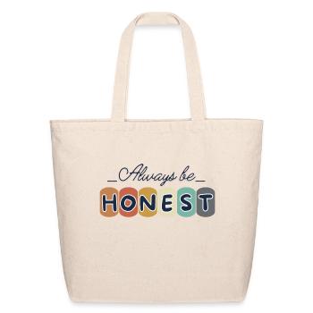 Always be hones, Colorful Truths - Eco-Friendly Cotton Tote - natural - Front