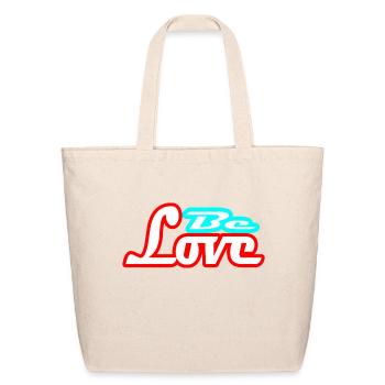 be love - Eco-Friendly Cotton Tote - natural - Front
