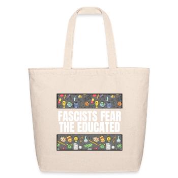 FASCIST_FEAR_THE_EDUCATED - Eco-Friendly Cotton Tote - natural - Front