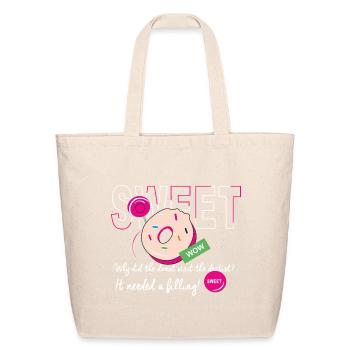Sweet Donut Funny Dentist Pun Shirt - Eco-Friendly Cotton Tote - natural - Front