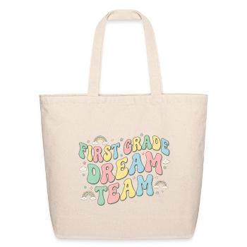 First Grade Dream Team Groovy Rainbow Teacher - Eco-Friendly Cotton Tote - natural - Front