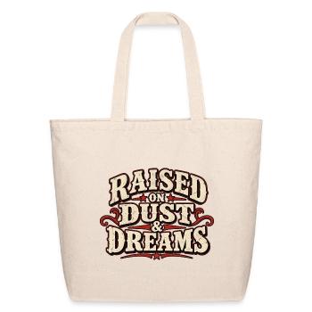 Raised on Dust & Dreams - Eco-Friendly Cotton Tote - natural - Front