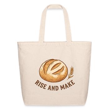 Rise and Make Loaf - Eco-Friendly Cotton Tote - natural - Front
