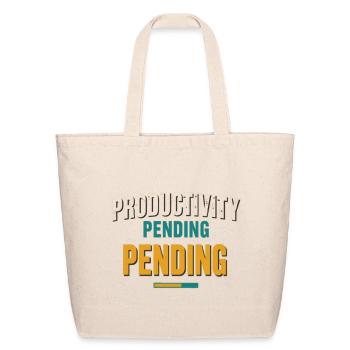 Productivity Pending - Eco-Friendly Cotton Tote - natural - Front