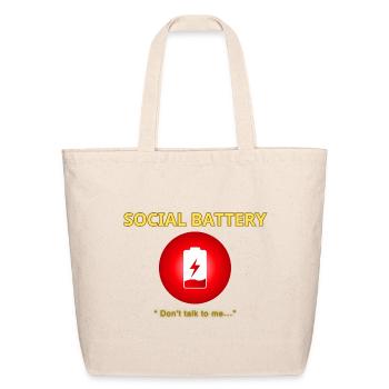 Social Battery Low – Don’t Talk to Me  - Eco-Friendly Cotton Tote - natural - Front