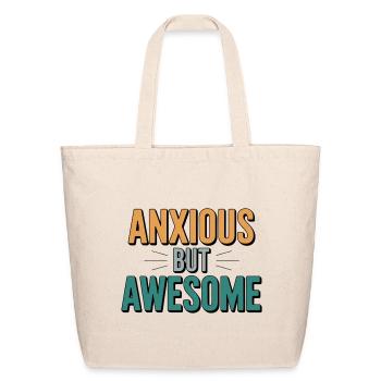 Anxious But Awesome - Eco-Friendly Cotton Tote - natural - Front