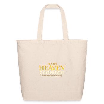 Make Heaven Crowded - Eco-Friendly Cotton Tote - natural - Front