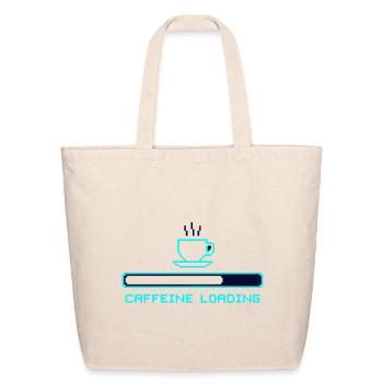 Funny Pixel Art Caffeine Loading Coffee Mug - Eco-Friendly Cotton Tote - natural - Front