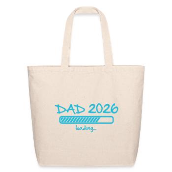 Dad 2026 Loading Progress pregnancy announcement - Eco-Friendly Cotton Tote - natural - Front