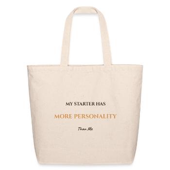 My Starter Has More Personality Than Me Shirt - Eco-Friendly Cotton Tote - natural - Front
