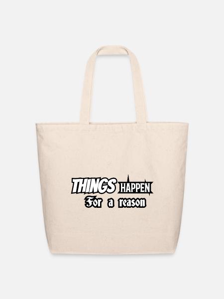 Things Happen For A Reason - Eco-Friendly Cotton Tote - natural