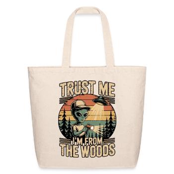Trust Me I'm From the Woods - Eco-Friendly Cotton Tote - natural - Front