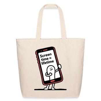 Screen Time Equals Lifetime - Eco-Friendly Cotton Tote - natural - Front