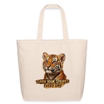 Tiger Stripes Everyday Motto - Eco-Friendly Cotton Tote - natural - Front