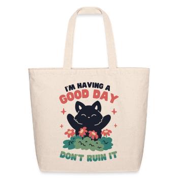 I'm Having a Good Day - Eco-Friendly Cotton Tote - natural - Front