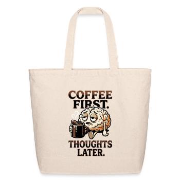 Coffee First, Thoughts Later Brain - Eco-Friendly Cotton Tote - natural - Front