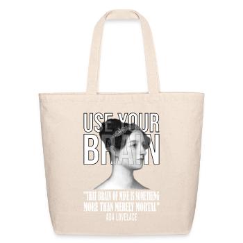 Use Your Brain Ada Lovelace w - Eco-Friendly Cotton Tote - natural - Front