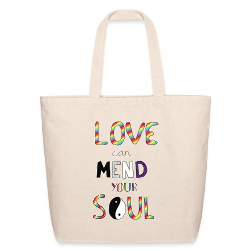 Love Can Mend Your Soul - Eco-Friendly Cotton Tote