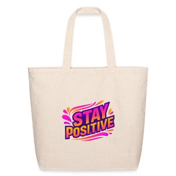 Stay Positive Neon Splash - Eco-Friendly Cotton Tote - natural - Front