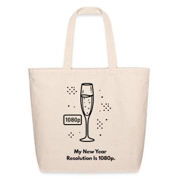 My New Year Resolution Is 1080p T-Shirt - Eco-Friendly Cotton Tote - natural - Front