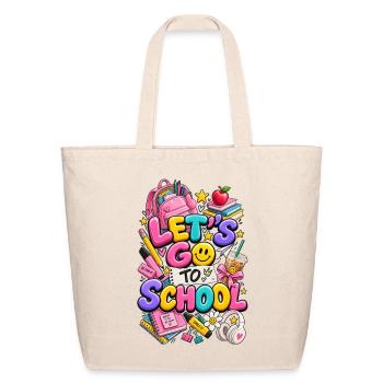 Let's Go To School - Eco-Friendly Cotton Tote - natural - Front