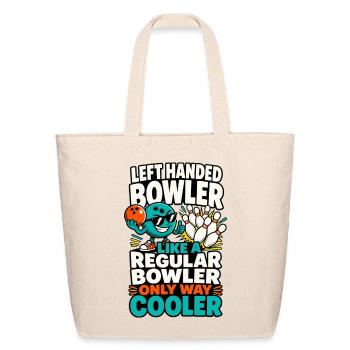 Left Handed Bowler Only Way Cooler - Eco-Friendly Cotton Tote - natural - Front