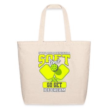 if you are looking for a soft serve go get ice cre - Eco-Friendly Cotton Tote - natural - Front
