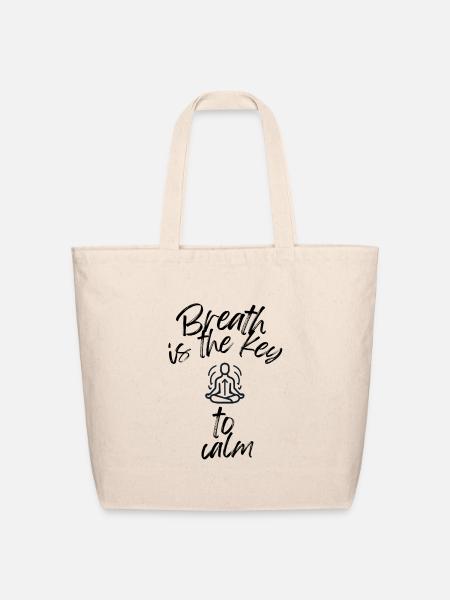 Breath Is The Key To Calm - Eco-Friendly Cotton Tote - natural
