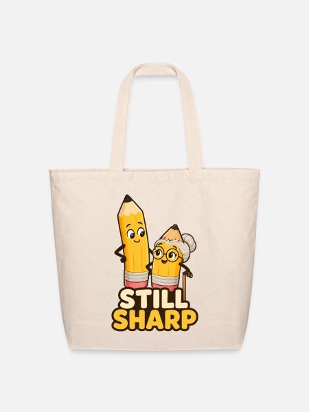 Still Sharp Retirement Pencil Humor - Eco-Friendly Cotton Tote - natural