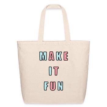 Make It Fun - Eco-Friendly Cotton Tote - natural - Front