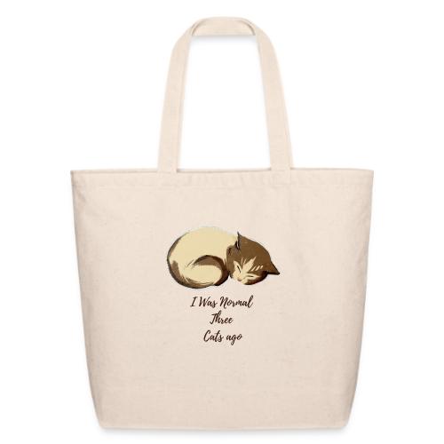 I Was Normal Three Cats Ago Funny Cat T-Shirt - Eco-Friendly Cotton Tote